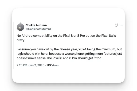 User Cookie Autumn's X post arguing the Pixel 8 and 8 Pro should get AirDrop compatibility with Quick Share since the cheaper Pixel 8a already has it.